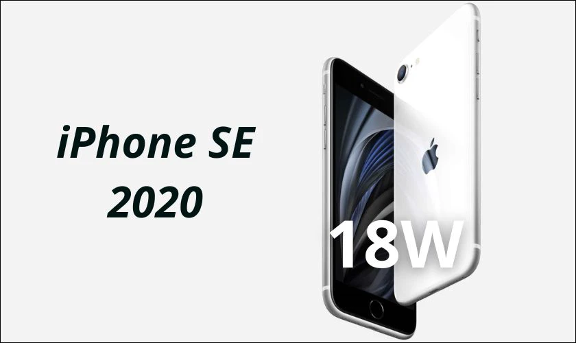 iPhone SE 2020 có sạc nhanh không?